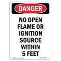 Signmission OSHA Sign, Prtrait No Open Flame Or Ignition W/in 5 Feet, 14in X 10in Plastic, 10" W, 14" L, Prtrait OS-DS-P-1014-V-1830